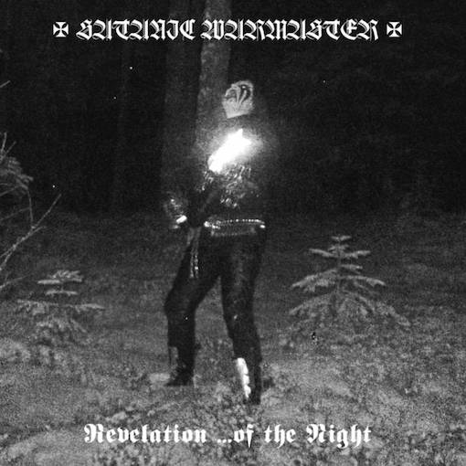 Satanic Warmaster - Revelations… Of the Night